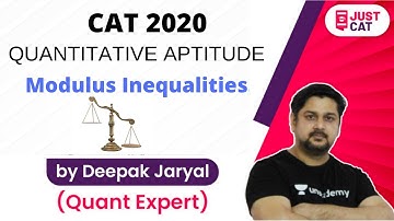 CAT 2020 | Algebra | Modulus Inequalities | By Deepak Jaryal