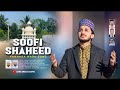 Soofi shaheed  kannada madh song  vocal mueen qadri bengaluru  sana media coorg