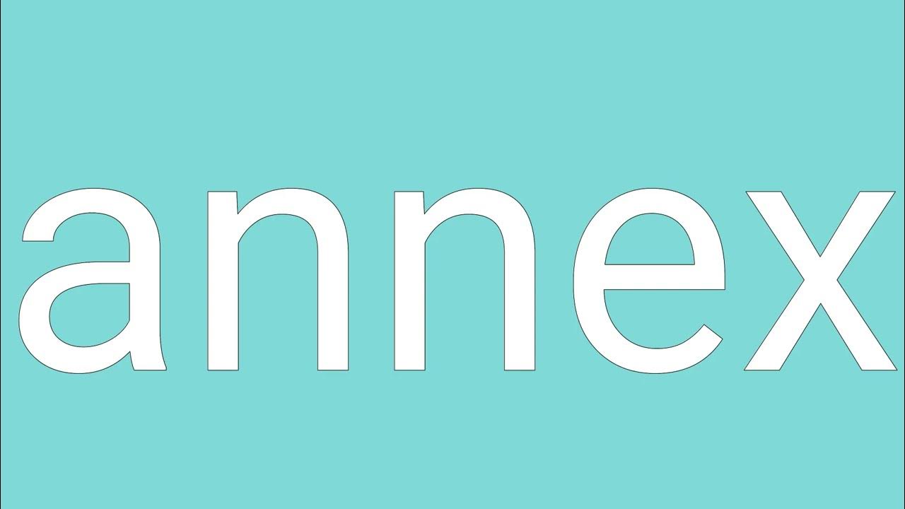 annex-definition-meaning-youtube