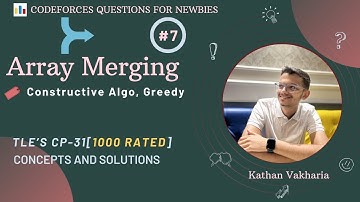 Array merging | Codeforces | @TLE_Eliminators 