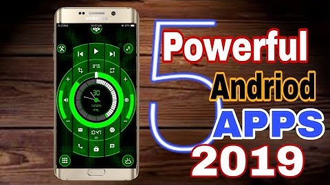 TOP 5 AWESOME ANDROID APPS- 2019 I Most Useful Android Apps You have to know | Best Andriod APPS