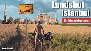 Film: 2500 km, allein, mit 18! Ein Fahrradabenteuer von Landshut nach Istanbul (Türkçe altyazılı)
