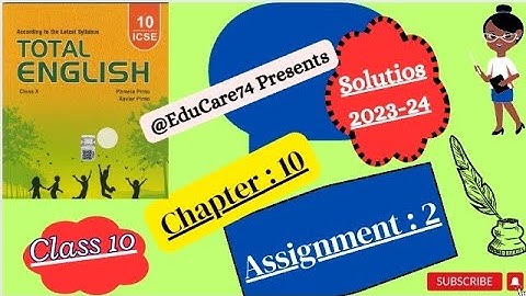 10th Total English Solutions 2023-24 Chap 10 Direct & Indirect Speech Assignment 2