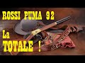 Rossi puma 92  tout ce quil faut savoir 