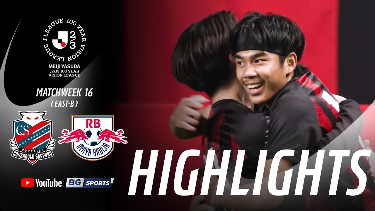 HIGHLIGHTS: Hokkaido Consadole Sapporo vs RB Omiya Ardija|MEIJI YASUDA J2/J3 100 YEAR VISION LEAGUE