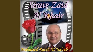 Sirate Zaid Al Khair, Pt. 1