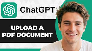 How to Upload a PDF Document to ChatGPT (Working 2026 Guide)