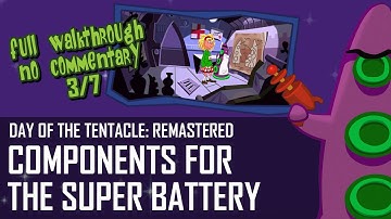 Day of the Tentacle Remastered full walkthrough [3/7] – Components for the super battery