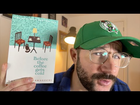 Before The Coffee Gets Cold By Toshikazu Kawaguchi - Review