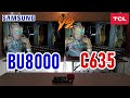 SAMSUNG BU8000 vs TCL C635: Crystal vs QLED / Smart TVs 4K