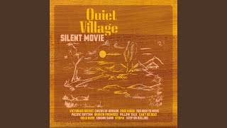 Video thumbnail of "Quiet Village - Keep On Rolling"