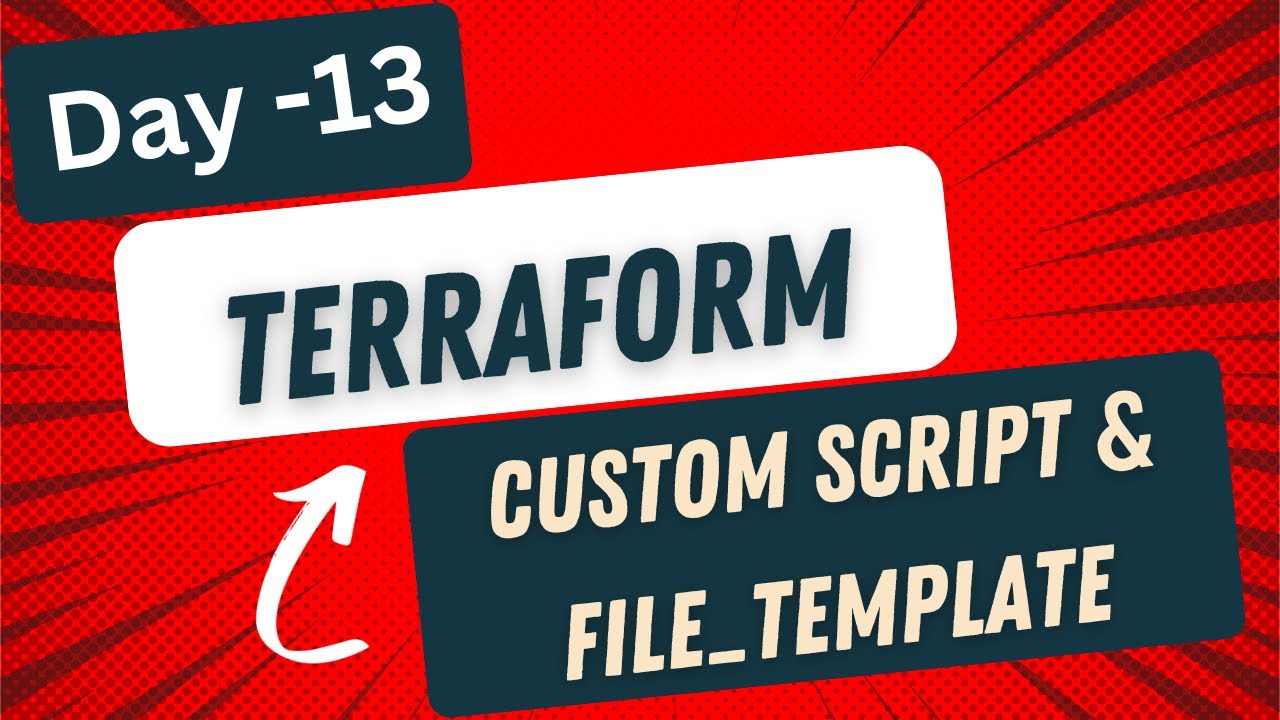 13 Terraform Custom script&template | E2E Framework Zero to Hero Free ...