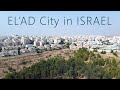 The Haredi City of EL'AD - Israel