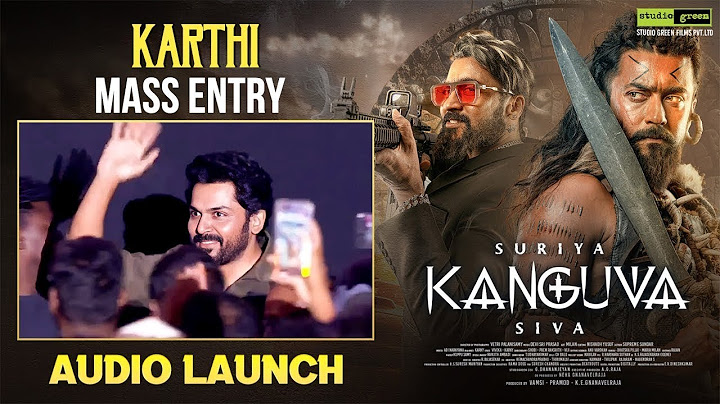 Hero Karthi Mass Entry | Kanguva Audio Launch | Suriya | Bobby Deol | D S P | Shreyas Media