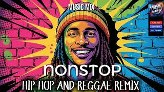 NONSTOP HIP-HOP AND REGGAE REMIX | COVER VERSION | MUSIC MIX‬