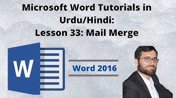 MICROSOFT WORD 2016 Tutorials in Urdu/Hindi : Lesson # 33 Mail Merge