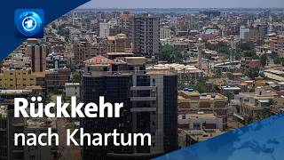 Bürgerkrieg im Sudan: Geflohene Bewohner kehren teilweise in die Hauptstadt zurück