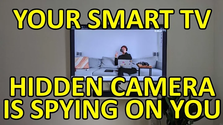 YOUR SMART TV HAS A HIDDEN CAMERA & RECORDS YOU - DayDayNews