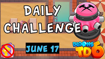 Bloons TD 6 Daily Challenge | The Flames Call | No Hero No MK No Powers | June 17 2023