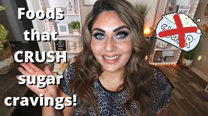 FOODS THAT *CRUSH* SUGAR CRAVINGS!! - EAT THESE TO STOP YOUR CRAVING! - JENN CLAYTON NUTRITION