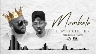 F Jay Mambala ft Chef 187 Verse Challenge