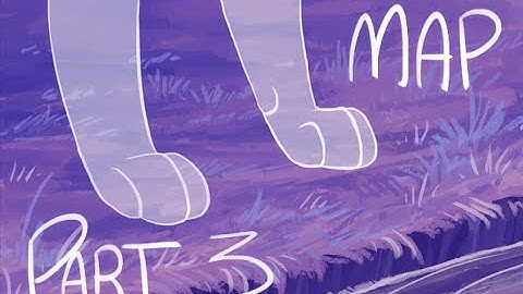 Lullaby for a Princess | Part 3 - Warrior Cats MAP