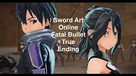 Sword Art Online Fatal Bullet True Ending