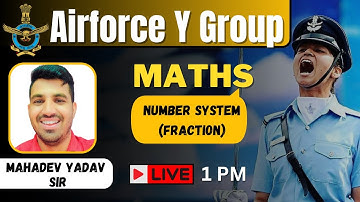 Number system (fraction)  | Maths | Indian Airforce Y Group 2023 |  BY Mahadev  Sir #agniveermaths