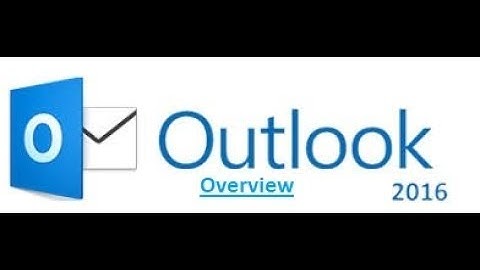 Overview And Troubleshooting Outlook 2016