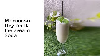 Moroccan Dry Fruit Ice Cream Soda | മൊറോക്കൻ ഡ്രൈ ഫ്രൂട്ട്സ് ഐസ്ക്രീം സോഡാ