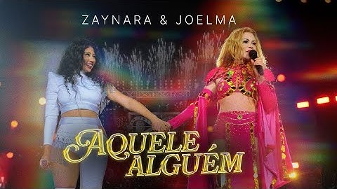Joelma Feat Zaynara - Aquele Alguém Isso É Calypso Tour Ao Vivo Em Belém
