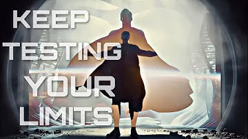 “Keep testing your limits” | Man Of Steel