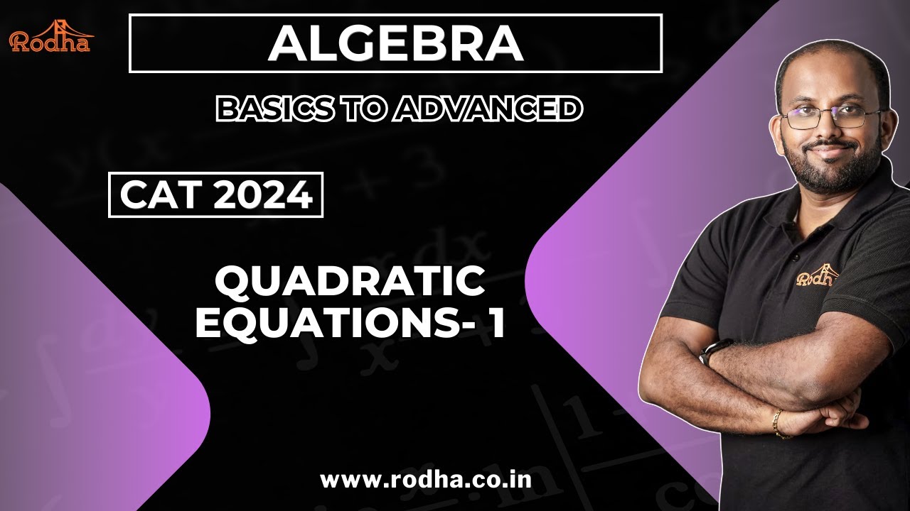 quadratic-equation-1-cat-preparation-2021-algebra-quantitative-aptitude-youtube