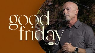 Good Friday at CCV | Dr. Mark Moore by CCV (Christ's Church of the Valley) 1,012 views 1 month ago 18 minutes