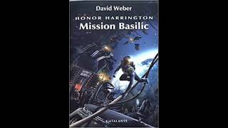 AVID WEBER - MISSION BASILIC - Honor Harrington - PARTIE 1/2