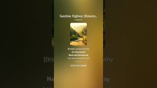 Sunshine Highway Remastered Music Video