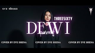 Download Lagu DEWI - THREESIXTY//Cover by Eve Shena #eveshenaofficial #threesixty #emo #popunk #cover  MP3