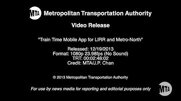 MTA Video Release: Train Time Mobile App for LIRR and Metro-North - 12/19/2013