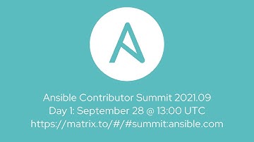 Ansible Contributor Summit 2021.09 Day 1