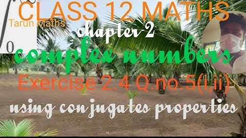 class 12 Maths|chapter-2|Exercise 2.4 Q.no.5(i,ii)|Complex numbers