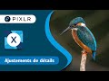 Série Rapide et Facile: Ajustements de détails