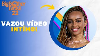 Bbb22 Vaza Vídeo Íntimo De Natália Notícias De Hoje