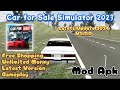 Car For Sale Simulator 2023 | Mod Apk | v1.2.0 | Free Shopping | Unlimited Money