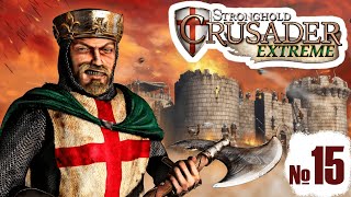 Прохождение Stronghold Crusader Extreme - миссия 15. Разделены