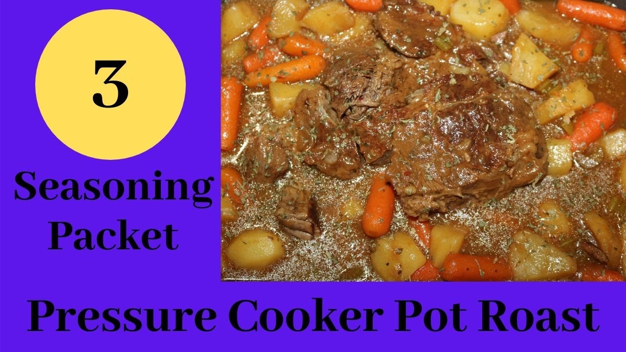 3 Seasoning Packet Pressure Cooker Roast Beef Instant Pot Teacher