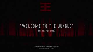 Welcome To The Jungle Feat Fleurie - Tommee Profitt
