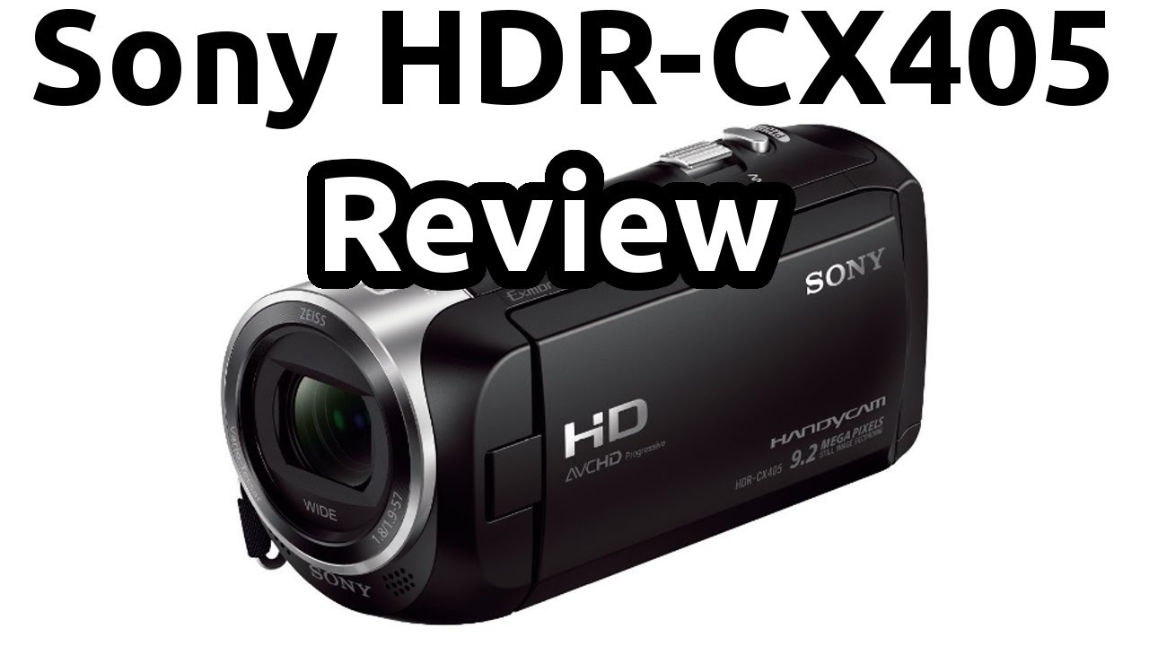 Sony HDR-CX405 Test Full HD Camcorder