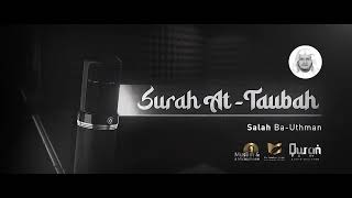 Full Quran Recitation By Dr. SALAH BA-UTHMAN Part 2/3