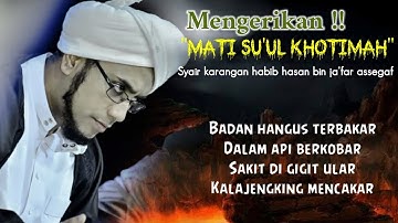 Mati suul khotimah - Syair Pengingat mati || Wajib dengerin dan renungkan !!