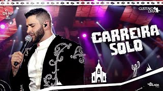 Carreira Solo - Ao Vivo - Gusttavo Lima (Letra/Lyrics) | Music Plus